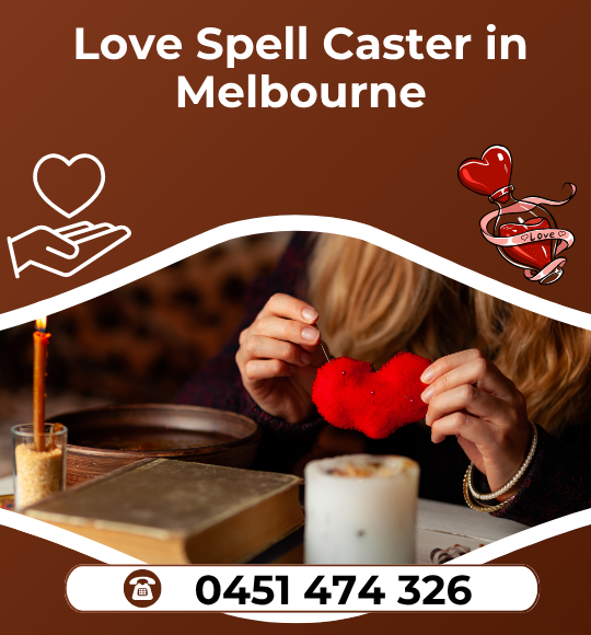 Love spell caster in Melbourne